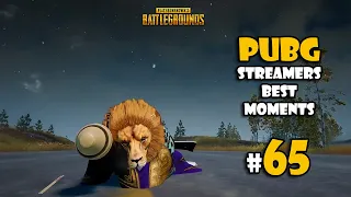 PUBG STREAMERS BEST MOMENTS # 65