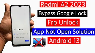 Redmi A2 2023 Frp bypass/Unlock google account lock || xiaomi redmi a2 frp unlock android 12 ||