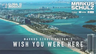 Markus Schulz - Global DJ Broadcast Wish You Were Here Part 1 (March 25, 2021)