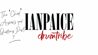 Ian Paice Drumtribe 'The Chief' Answers your Questions PART 3