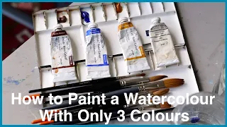 How to Paint a Watercolour with a Limited Pallet