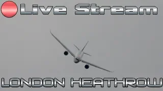 🔴 London Heathrow Airport Live Stream Crosswind Landings Boeing & Airbus