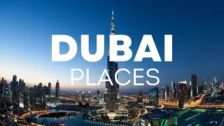 13 Best Places to Visit in Dubai I Most Beautiful Places in Dubai