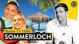 Trash-TV Highlights aus dem Sommerloch | WALULIS