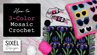 3 Color Mosaic Crochet Tutorial | Sixel Design