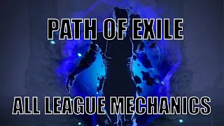 Path of Exile Beginner's Guide: Overview of ALL League Mechanics