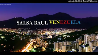 SALSA BAUL MIX LAS MAS SONADAS EN CARACAS.🔫