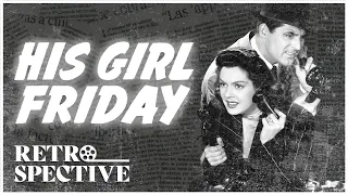 Cary Grant Romcom Full Movie | His Girl Friday (1940) | Retrospective