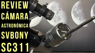 Review cámara astronómica SVBONY SC311