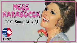 NEŞE KARABÖCEK - AŞK VE GURUR