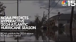 NOAA predicts hyperactive 2024 Atlantic hurricane season - NBC 15 WPMI