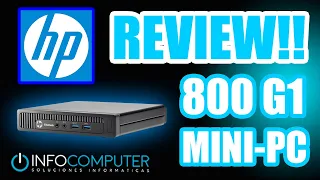 Hp Elitedesk 800 G1 Mini pc reacondicionado REVIEW  ✅