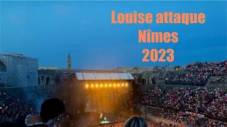 Louise attaque - Nîmes 2023