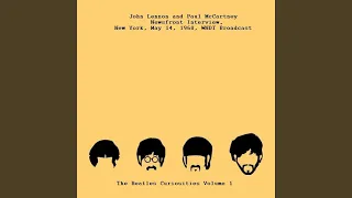 Newsfront Interview, New York, May 14th 1968 WNDT Broadcast - The Beatles Curiosities Volume 1