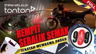 [FULL] 999 (2024) | 16 Apr 2024 - Rempit Sebalik Semak | Tonton