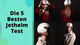 Die 5 Besten Jethelm Test 2023