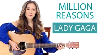 "Million Reasons" by Lady Gaga - Guitar Tutorial