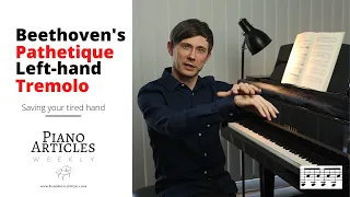 Beethoven’s “Pathetique” Sonata Op. 13: left-hand tremolo practice - piano technique strategies