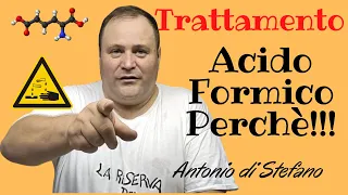 Trattamento Acido Formico Perchè? quando ? Come?Cosa prestare attenzione per i migliori risultati?