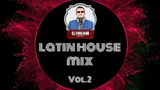 DJ Cirujano Latin House Mix 2020 Vol.2