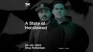 Hel:sløwed live at A State of Trance 2024 (Saturday - Area 5)