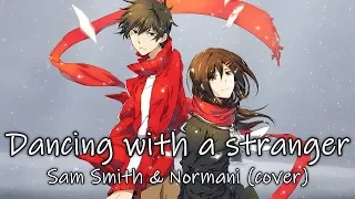 Nightcore - Dancing With A Stranger (Switching Vocals) - (Lyrics)