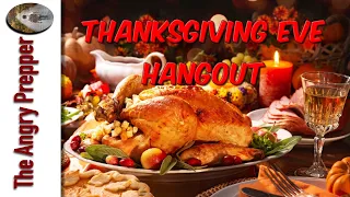 Thanksgiving Eve Hangout