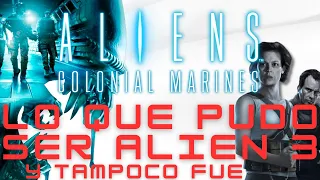 Aliens: Colonial Marines. Lo que pudo ser Alien 3 y tampoco fue