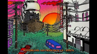 Grateful Dead - 2/23/1974 - Winterland - San Francisco