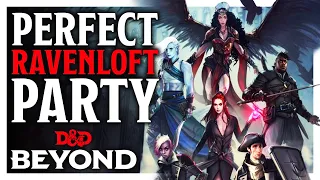 Build the Perfect Ravenloft Party! (w/ The Black Dice Society) - D&D Beyond