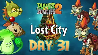 Plants VS Zombies 2 - Lost City Day 31