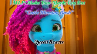 [REDIRECT] [Queen Reacts] MLP; Make Your Mark; C05 E01; Cutie Blossom Bash