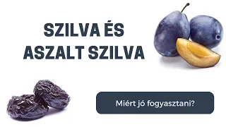 A szilva és aszalt szilva fogyasztásának jótékony hatásai