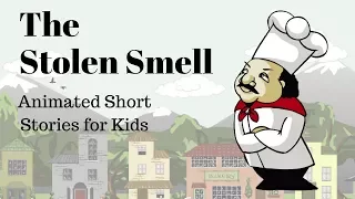 The Stolen Smell (Animated Stories for Kids)