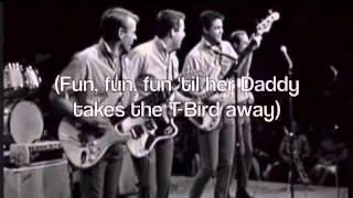 Fun, Fun, Fun - The Beach Boys (with lyrics)