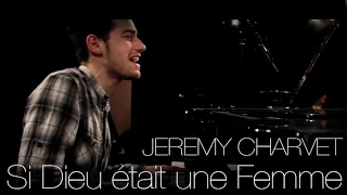 Si Dieu était une Femme - Jeremy Charvet