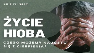 Życie Hioba - Odpowiedź na cierpnie