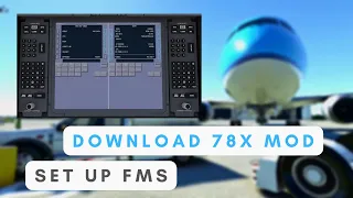 How To Set Up FMS Boeing 787 Heavy Division Mod