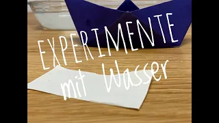 Experimente mit Wasser! Tutorial für die Grundschule!