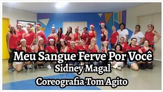 Sidney Magal - Meu Sangue Ferve Por Você | Coreografia Tom Agito | Zumba