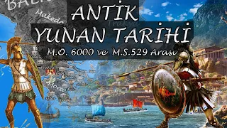 ANTİN YUNAN TARİHİ ll M.Ö. 6000 ile M.S. 529 Arası Antik Yunan Tarihi II