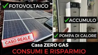 Casa ZERO GAS con Fotovoltaico, Accumulo e Pompa di Calore: CASO PRATICO con Consumi e Risparmi