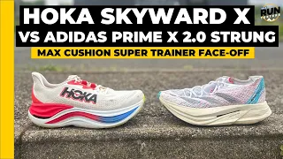 Hoka Skyward X vs Adidas Prime X 2.0 Strung: Max stack super trainers compared