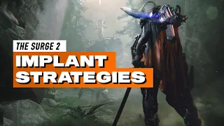 Surge 2 Useful IMPLANT STRATEGIES 💡/ THE SURGE 2 TIPS