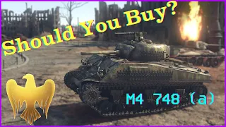 Should You Buy: M4 748(a) "German Sherman" | War Thunder