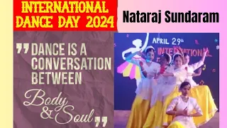 Nataraj Sundaram # International Dance Day