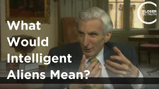 Martin Rees - What Would Intelligent Aliens Mean?