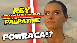 Rey  ̶P̶a̶l̶p̶a̶t̶i̶n̶e̶  Skywalker POWRACA!?