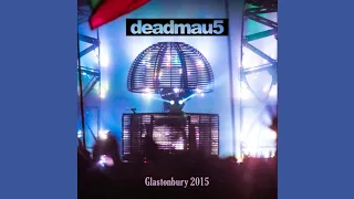 deadmau5 - Glastonbury 2015 (Recreation Set)