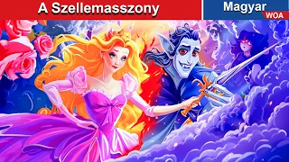 A Szellemasszony | Magyar Tündérmesék | WOA Hungarian Fairy Tales